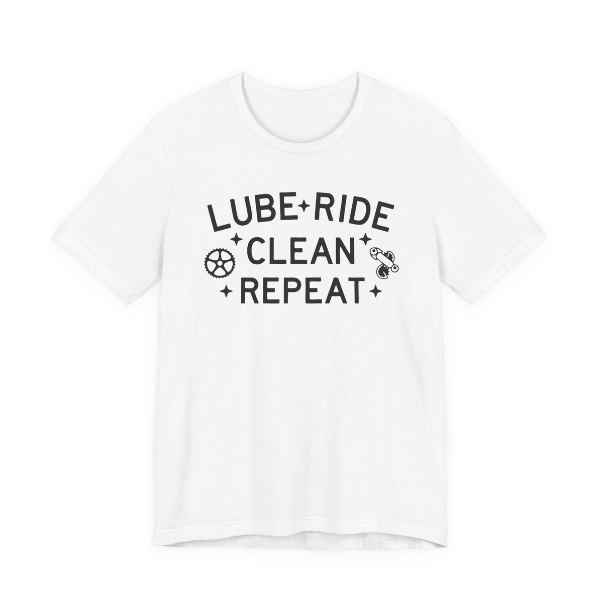Lube, Ride, Clean, Repeat Cycling T-Shirt