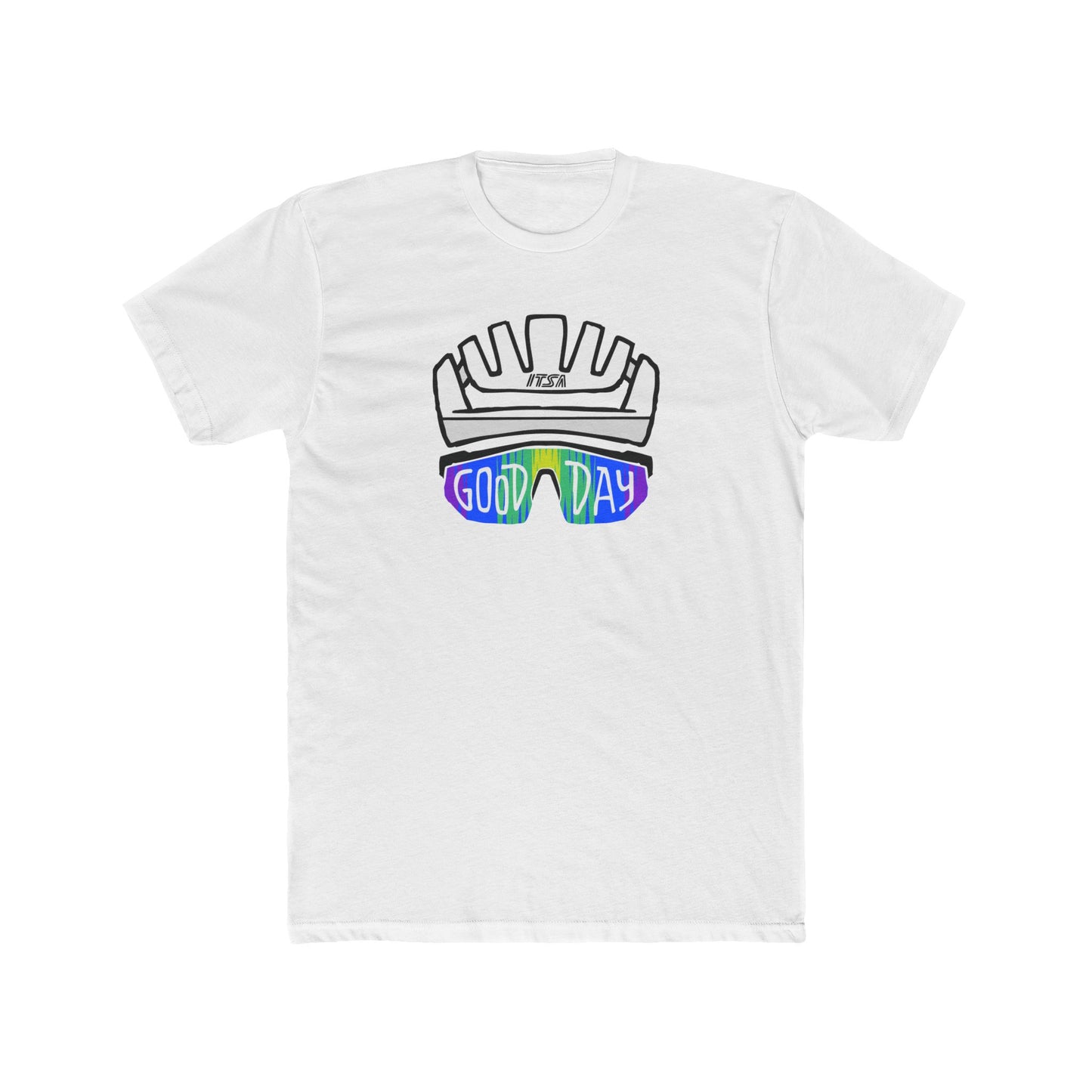 ITSA GOOD DAY T-Shirt