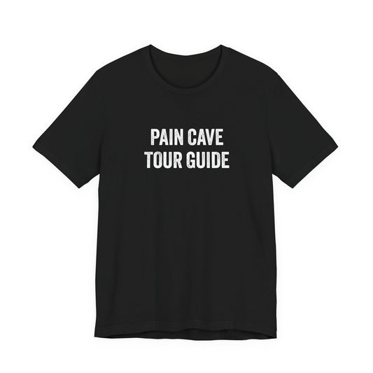 Pain Cave Tour Guide T-Shirt