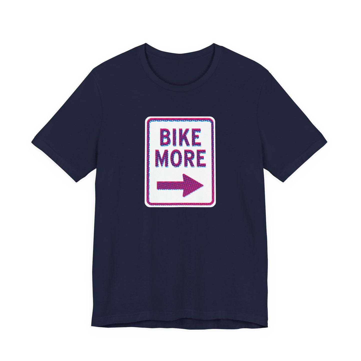Bike More T-shirt