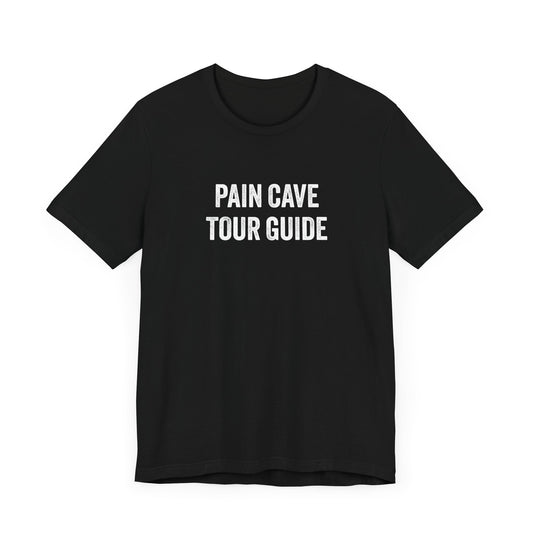Pain Cave Tour Guide T-Shirt