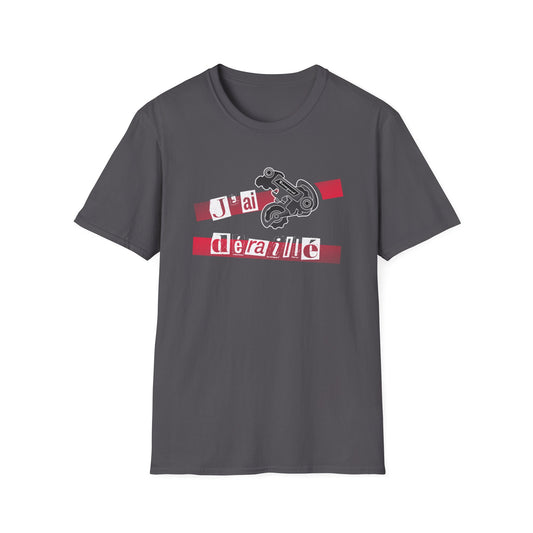 “J’ai déraillé” T-Shirt