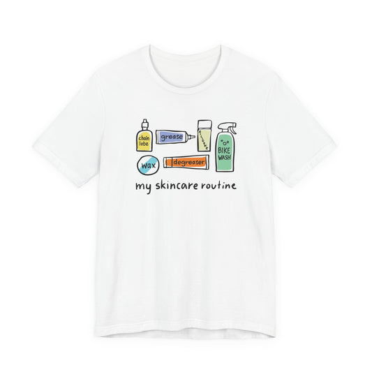 My Skincare Routine T-Shirt