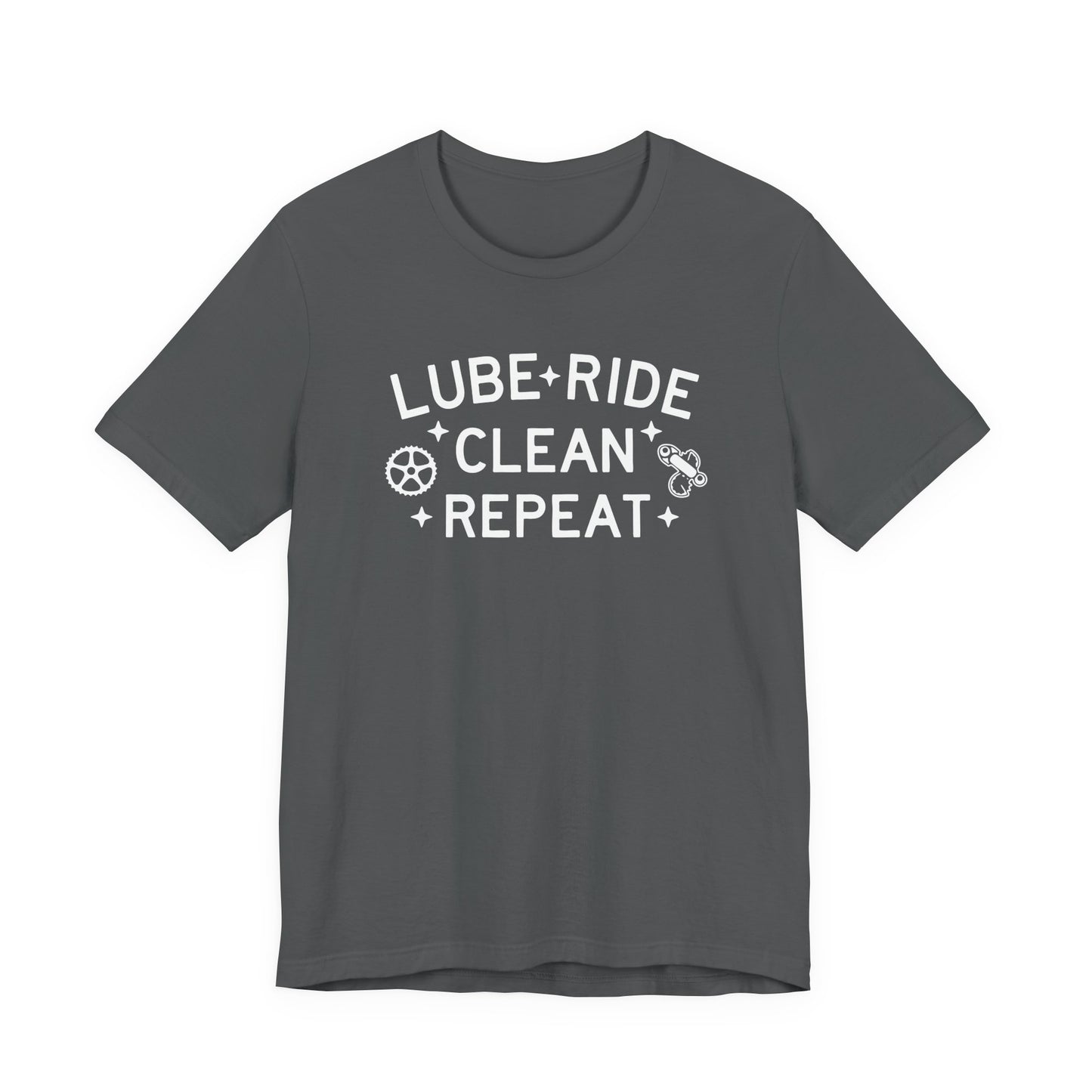 Lube, Ride, Clean, Repeat Cycling T-Shirt