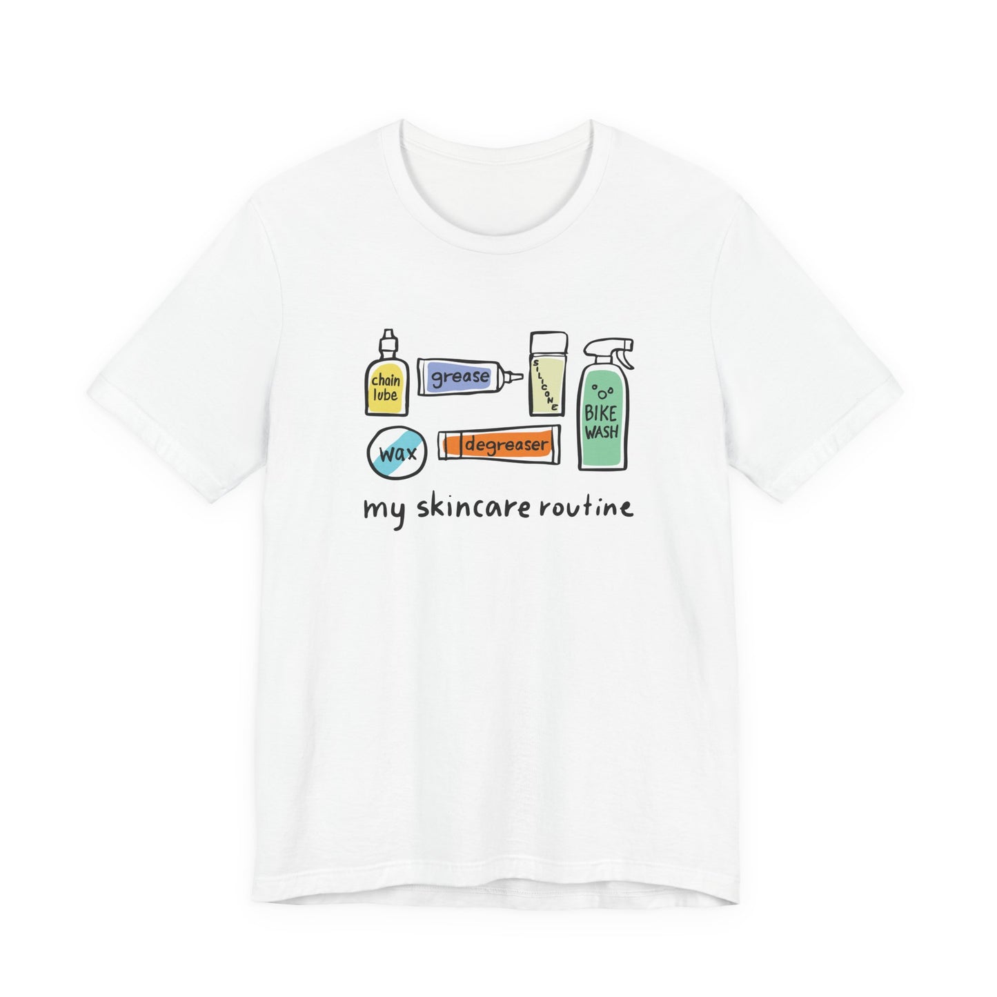 My Skincare Routine T-Shirt