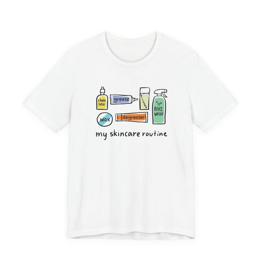 My Skincare Routine T-Shirt