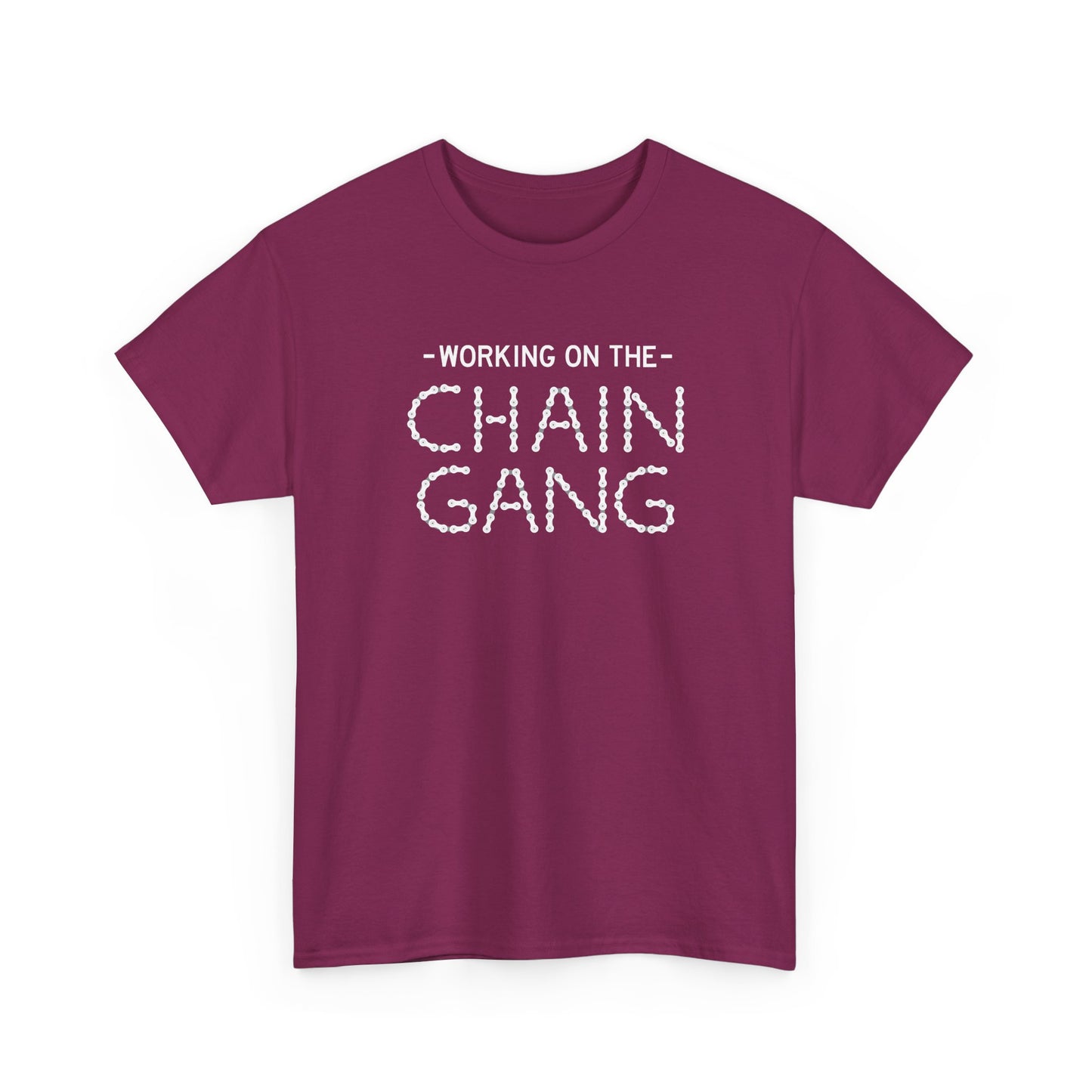 Working on the Chain Gang T-Shirt