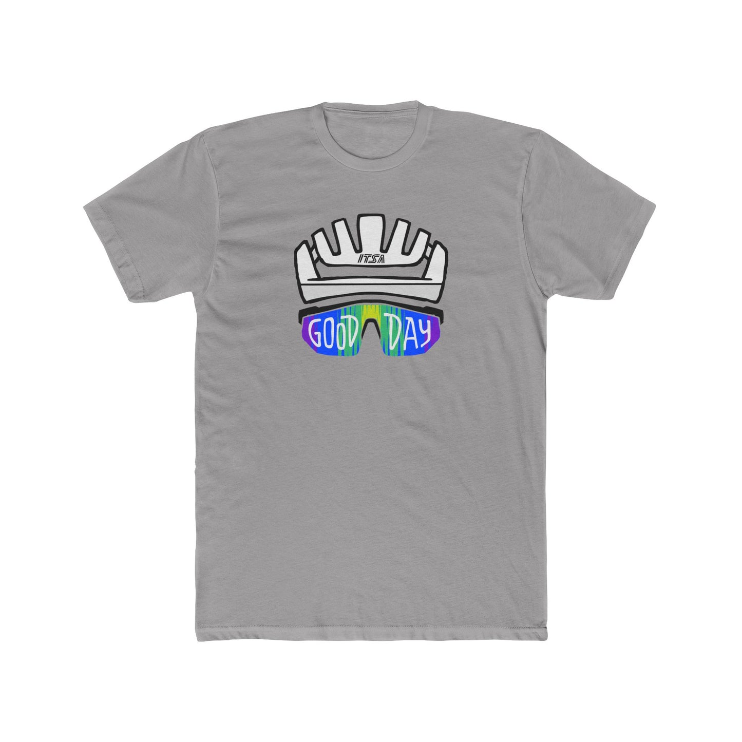 ITSA GOOD DAY T-Shirt