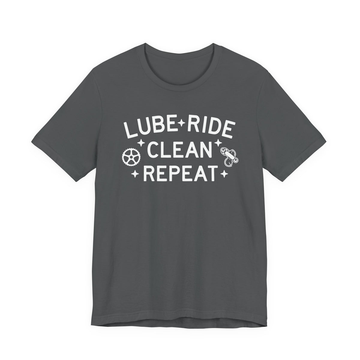 Lube, Ride, Clean, Repeat Cycling T-Shirt